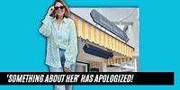 'Something About Her' APOLOGIZES!