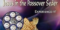 Jesus in the Passover Seder Presentation