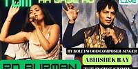 Abhishek Ray | LIVE in concert | Tum Aa gaye ho | RDBURMAN| Lata Mangeshkar | Kishore |Leena Bose