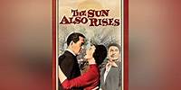 The Sun Also Rises (1957) Tyrone Power, Ava Gardner, Errol Flynn | Drama