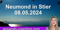 Neumond in Stier 08.05.2024 - Neuanfang mit kleinem und großen Glück - alles Neu macht der Mai