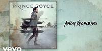 Prince Royce - Amor Prohibido (Audio)