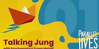Talking Jung with Psychoanalyst Susan Meindl