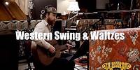 Western Swing & Waltzes | Colter Wall | Live in front of Nobody | La Honda Records