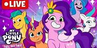 🔴 All Episodes My Little Pony: Tell Your Tale S1| MLP G5 LIVE Children's Cartoon
