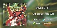 Racer X - Time Before The Sun (Official Audio)