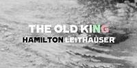 Hamilton Leithauser - The Old King