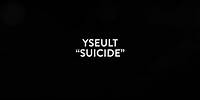 YSEULT - SUICIDE (Lyric video)