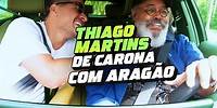 De Carona com Aragão - Thiago Martins #EP2