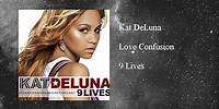 Kat DeLuna - Love Confusion