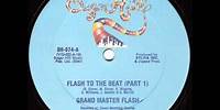 Grandmaster Flash & The Furious 5 - Flash To The Beat (Part 1) Full Version