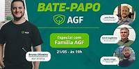 Bate Papo AGF - Especial Família AGF