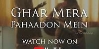 Pahadi song | Ghar mera pahaadon mein | bharatbala #shorts #shortsvideo #incrediblebharat