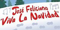 José Feliciano - Viva La Navidad (Official Video)