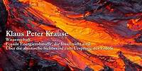 Klaus Peter Krause: Fossile Energierohstoffe, die fossil nicht sind (Artikel der Woche)