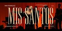 Nina Rodríguez - Mis Santos (Mis Santos Live Show)