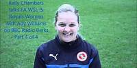 Kelly Chambers chats with Ady Williams on BBC Radio Berks Part 4