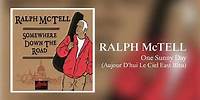 Ralph McTell - One Sunny Day (Aujour D'hui Le Ciel East Bleu) [Official Audio]