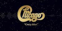 Chicago - "Crazy Idea" [Visualizer]