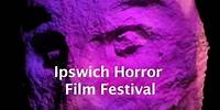 Ipswich Horror Film Festival