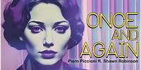 Piero Piccioni Feat. Shawn Robinson • Once and Again (Vocal Reprise)