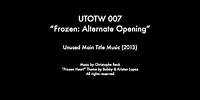 Frozen: Alternate Opening