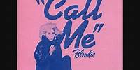 Blondie- Call me