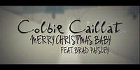 Colbie Caillat - Merry Christmas Baby ft. Brad Paisley (Lyric Video)