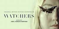 The Watchers Soundtrack | Tree Hiders - Abel Korzeniowski | WaterTower Music