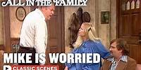 Mike Doesn't Want To Accompany Gloria In The Delivery Room | All In The Family