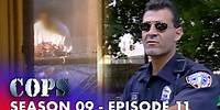 Innovative Methods Lead to Drug Bust | FULL EPISODE | Season 09 - Episode 11 | Cops: Full Episodes