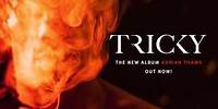 Tricky - 'Right Here' feat. Oh Land