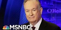 Al Sharpton Salutes Women Who Stood Up To Bill O'Reilly | PoliticsNation | MSNBC