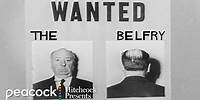 Wanted: Alfred Hitchcock | The Belfry | Hitchcock Presents
