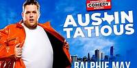 Ralphie May: Austin-Tatious (FULL SPECIAL)
