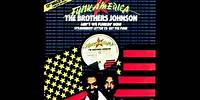 Brothers Johnson - Ain't We Funkin' Now [1978]