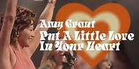 Amy Grant - Live Stream - Put A Little Love In Your Heart Video Premiere