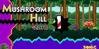 [OLD] Mushroom Hill Act 1 - Sonic Hysteria