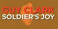 Guy Clark - Soldier's Joy (Official Audio)
