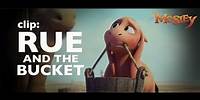 MOSLEY - Clip: Rue and the bucket