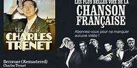 Charles Trenet - Berceuse - Remastered