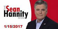 The Sean Hannity Show January 15, 2018 - Celebrating MLK