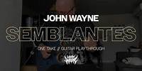 John Wayne | "Semblantes" (One Take Guitar Playthrough | Rogerio Torres)