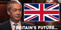 Farage: Britain's Future, Tax Burdens, Brain Drain and MORE!