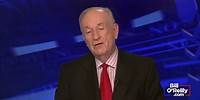 Bill O'Reilly says 'I Like You, You're Usually Fair, But You're Wrong'