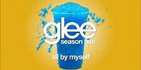 All By Myself | Glee [HD FULL STUDIO]