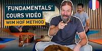 'Fundamentals' cours vidéo | Méthode Wim Hof