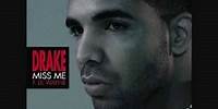 Drake (feat. Lil Wayne) - Miss Me (Album Version) [with Lyrics]