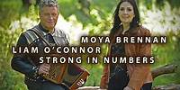 Strong in Numbers - Moya Brennan, Liam O'Connor