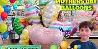 Dollar Tree Mothers Day Balloons Shopping